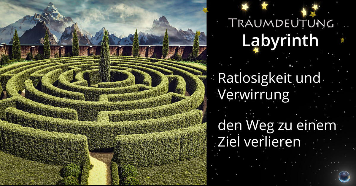 Traumdeutung Labyrinth